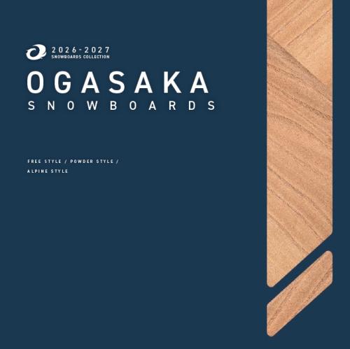 OGASAKA SNOWBOARD 26-27 ３月16日で締め切りです！